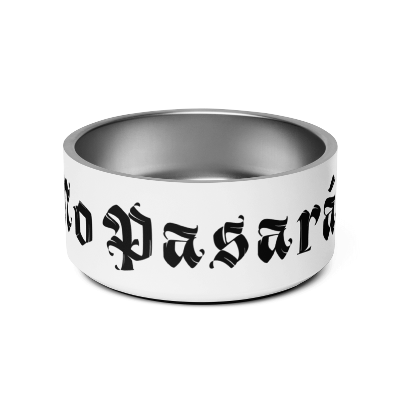 Antifascist pet bowl, white with a black 'no pasarán' print on it